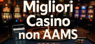 Siti Casino Online Non AAMS Scopri le Alternative Siti Casino Online Non AAMS Scopri le Alternative